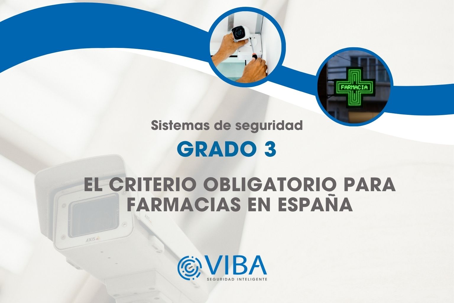 sistema de seguridad electrónico de grado 3 instalado en farmacia